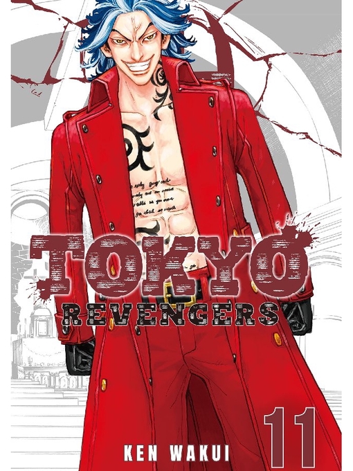 Title details for Tokyo Revengers, Volume 11 by Ken Wakui - Available